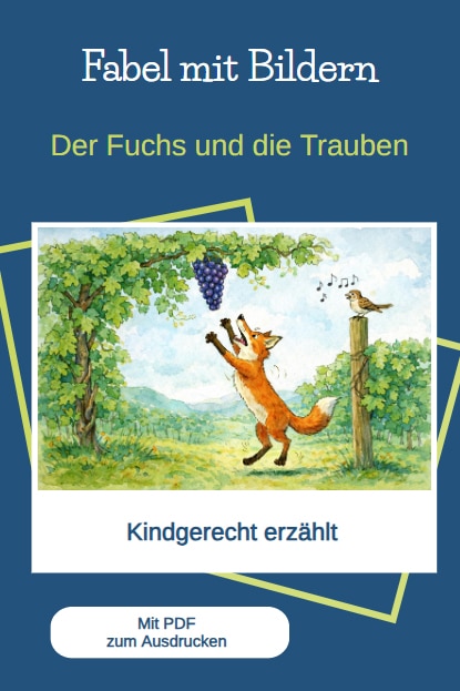 Der Fuchs und die Trauben: Fabel mit Bildern